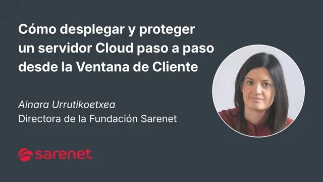 Cómo desplegar y proteger un servidor Cloud paso a paso desde la Ventana de Cliente